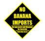 No Banana Imports