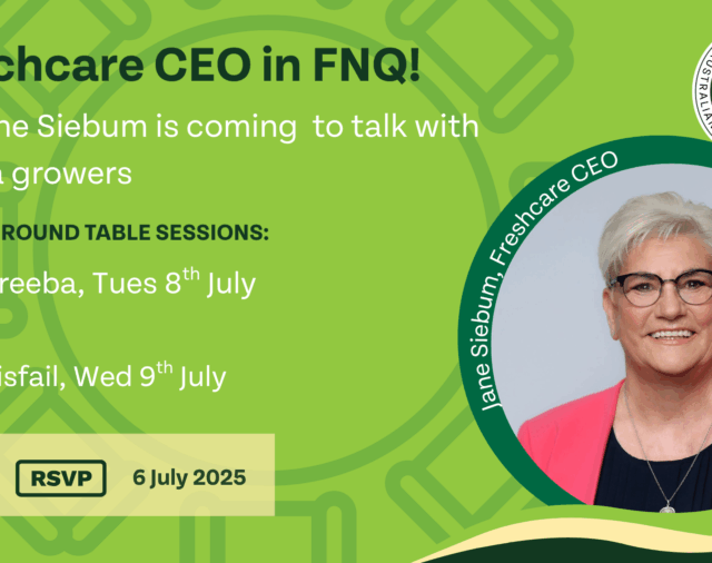 Strengthening Standards from the Ground Up: Freshcare CEO Tours FNQ Banana Region