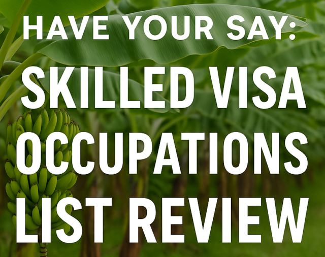 Have Your Say: Skilled Visa Occupations List Review