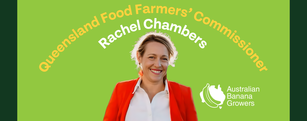 Rachel Chambers - QLD Food Farmers’ Commissioner 